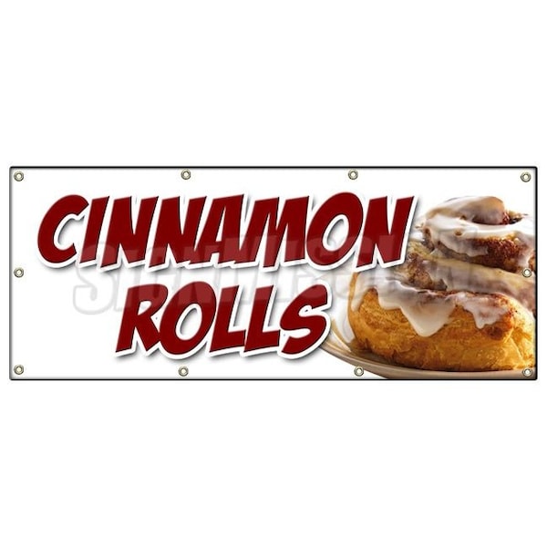 CINNAMON ROLLS BANNER SIGN fresh baked bakery still warm homemade hot